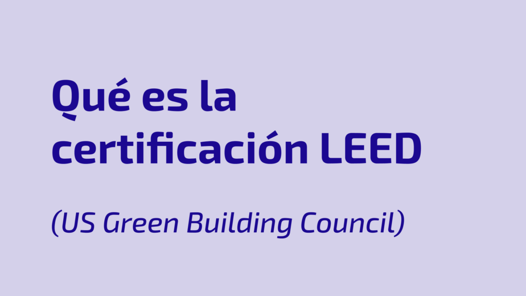 Certificacion_LEED_que_es
